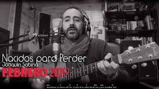 Nacidos para perder  Joaquín Sabina Cover acústica letra y acordes [upl. by Nnylirej183]