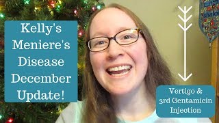 My Menieres Disease December 2016 Update [upl. by Merrielle]