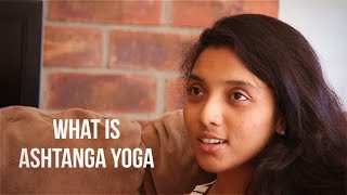 What is Ashtanga Yoga [upl. by Aydidey]