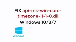 FIX apimswincoretimezonel110dll Windows 1087 UPDATED 2021 [upl. by Nosrej989]