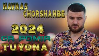 NAVRAS CHORSHANBE 2024 TUYONA [upl. by Polloch]