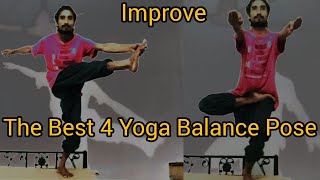 The 4 Best Yoga Poses for Balance  By Super Active Himal [upl. by Marlee]