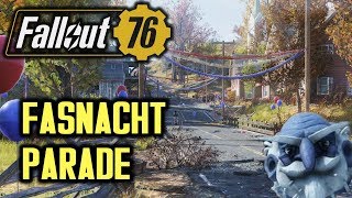 Fallout 76  Fasnacht Parade [upl. by Eenafit]