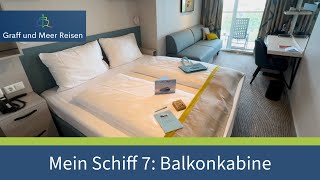 Mein Schiff 7 Balkonkabine [upl. by Quintilla]