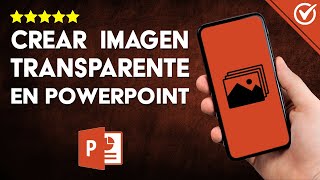 Cómo Hacer o CREAR IMÁGENES TRASPARENTES en PowerPoint  Transparencia en Tus Presentaciones 🖼️ [upl. by Stratton]