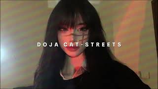 Doja Cat  Streets slowed  reverb [upl. by Aranahs]