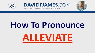 How to Pronounce ALLEVIATE 4 Syllables [upl. by Airemaj]