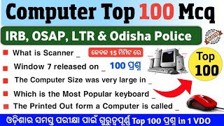 IRB amp OSAP Computer Top 100 Question  Computer Selected Question Odia  Computer Gk Odia [upl. by Annoet]