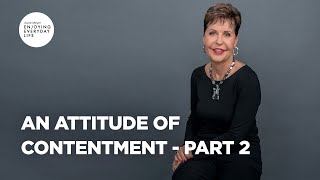 An Attitude of Contentment  Part 2  Joyce Meyer  Enjoying Everyday Life [upl. by Ydnim]