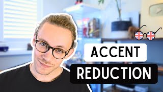 Accent Reduction  How to Speak English With More Clarity [upl. by Lisk]