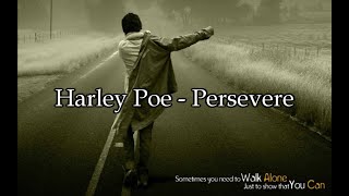 Persevere  Harley Poe  Lyrics  Sub ENGESP [upl. by Zita]