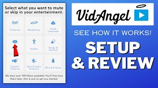 VidAngel Review  See How VidAngel Works  How To Setup VidAngel  Filter for Movies amp TV Shows [upl. by Eppie]