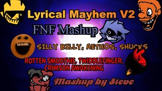 FNF Mashup  Lyrical Mayhem V2  Lyric Song Mega Mix ASSETS IN DESCRIPTION [upl. by Nomaid651]