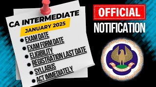 CA intermediate January 2025 Exam DateExam Form DateEligibilityRegistration last dateSyllabus [upl. by Rosenstein]