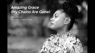 Amazing Grace My Chains Are Gone  Chris Tomlin  cover by Reenay Sese [upl. by Nillor364]