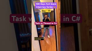 day17  Full Stack interview  Differences between Task and Threads in C shorts coding csharp [upl. by Ika220]