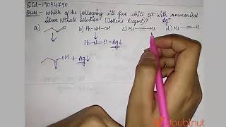 Which of the followings compounds will gives white ppt with ammonical silver nitrate solution [upl. by Em]