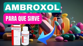 💊 Ambroxol Qué es y Para qué Sirve el Ambroxol Dosis y Cómo se Toma [upl. by Lilybelle796]