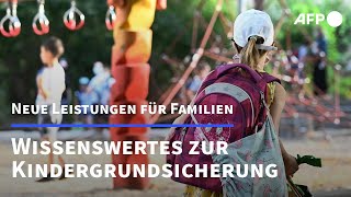 Kindergrundsicherung – darum geht es  AFP [upl. by Naor]