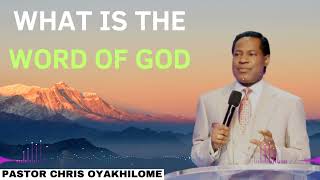 What is the word of God  Pastor CHRIS OYAKHILOME 2024 Ph D [upl. by Storm]