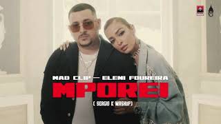 Mad Clip amp Eleni Foureira  Mporei amp I Like Girls Sergio K Mashup [upl. by Eva454]