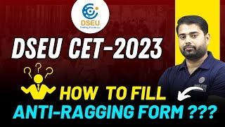 How to fill AntiRagging Form🤔 Watch this  DSEU CET 2023  delhipolytechnic modulationinsitute [upl. by Aihtenyc]