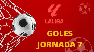 quotGoles  Jornada 7 de LaLigaquot laliga [upl. by Iror]