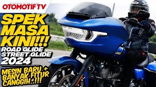 INI BARU HARLEYDAVIDSON SPEK CANGGIH ROAD GLIDE amp STREET GLIDE 2024 l Otomotif TV [upl. by Erskine679]