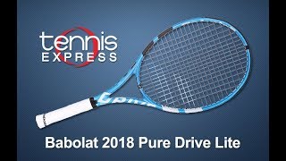 Babolat 2018 Pure Drive Lite Tennis Racquet Review  Tennis Express [upl. by Tsai352]