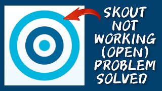 How To Solve Skout App Not WorkingNot Open Problem Rsha26 Solutions [upl. by Etessil67]