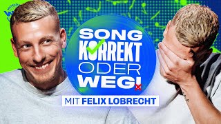 SONG KORREKT oder WEG mit Felix Lobrecht und Wildcard Annina [upl. by Seko]