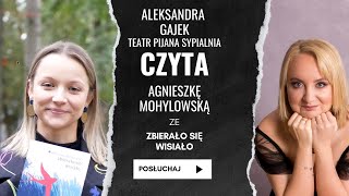 Aleksandra Gajek czyta wiersz Agnieszki Mohylowskiej [upl. by Nelra]