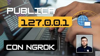 Publica tu localhost fácil y rápido con NGROK [upl. by Assilac]