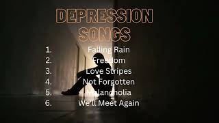 GREATEST DEPRESSION SONGS ALL THE TIME FULL PLAYLIST [upl. by Einberger]