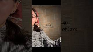 Rules 240 of forty rules of love elifshafak afghan 40rulesoflove persian booktube [upl. by Lavine]