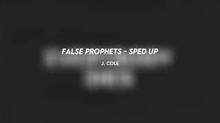 j cole false prophets sped up [upl. by Notnirb492]