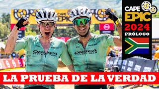 La prueba de la verdad  Etapa Prólogo  Cape Epic 2024  Ibon Zugasti [upl. by Atikcir]