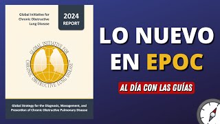 GOLD 2024  Actualización EPOC AlDíaConLasGuías [upl. by Pazice]