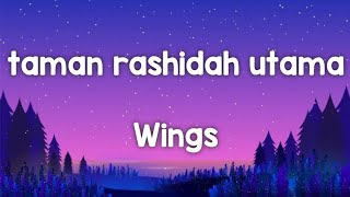 taman rashidah utama  Wings lirik jiwangrock90an rockmalaysia jiwang90an jiwangkarat [upl. by Aroled]