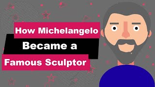 Michelangelo Biography  Animated Video  Famous Sculptor [upl. by Solim]