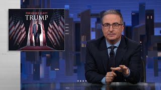 Trump’s Reelection Last Week Tonight with John Oliver HBO [upl. by Ecneps8]