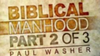 Are You Ready for a Relationship  Biblical Manhood Part 2  Paul Washer [upl. by Annavaig]