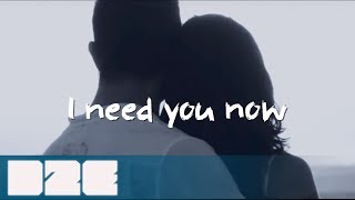 Cayo amp Cammora  I Need You Now  Official Lyric Video [upl. by Gariepy]