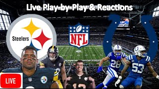 Pittsburgh Steelers vs Indianapolis Colts LIVE STREAM  Live PlaybyPlay Fan Reaction  LIVE NFL [upl. by Sirtemed477]