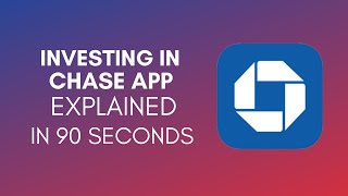 How To Invest In Chase App 2024 [upl. by Larret733]