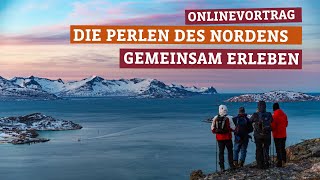 OnlineVortrag Die Perlen des Nordens gemeinsam erleben [upl. by Encrata]