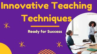 Innovative Teaching Techniques [upl. by Danica]