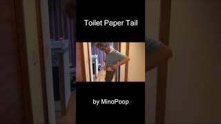 Toilet Paper Tail  Whats at the tip of that tail [upl. by Aihsyt]