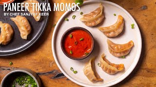 Paneer Tikka Momos Recipe Momo Chutney Recipe  पनीर टिक्का मोमो  Chef Sanjyot Keer [upl. by Trescha]