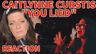 REACTION CAITLYNNE CURTIS  quotYOU LIEDquot  REACTION VIDEO [upl. by Hnilym]